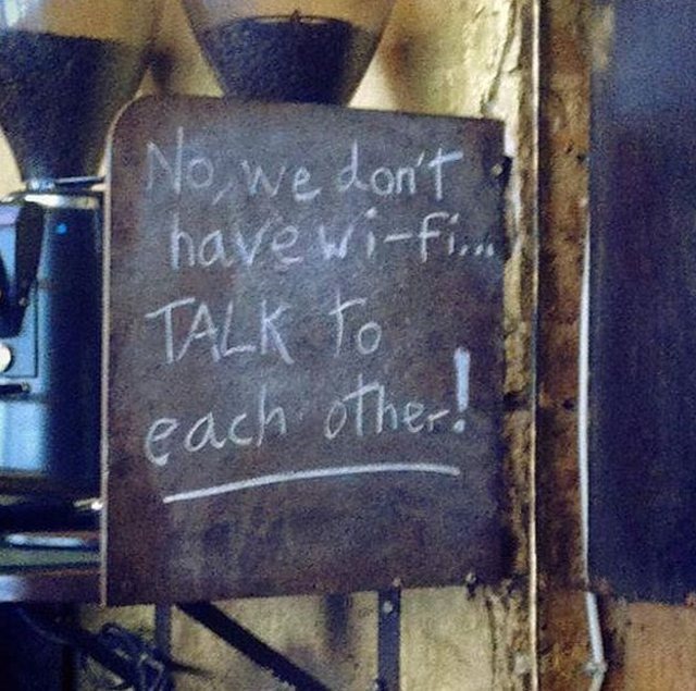 no-we-dont-have-wi-fi-talk-to-each-other